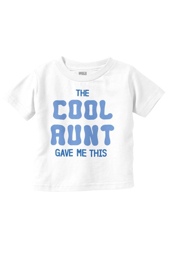 Cool Aunt Niece Nephew Present Cute Toddler Boy Girl T Shirt Infant Toddler Brisco Brands 2T