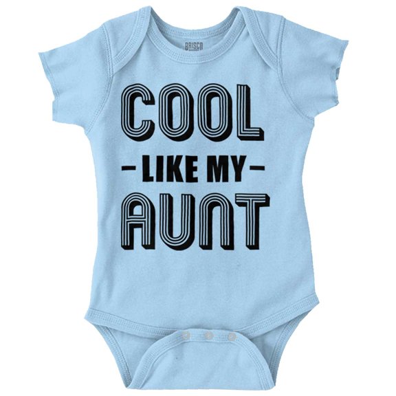 Cool Aunts Funny Cute Nieces Nephews Romper Boys or Girls Infant Baby Brisco Brands 12M