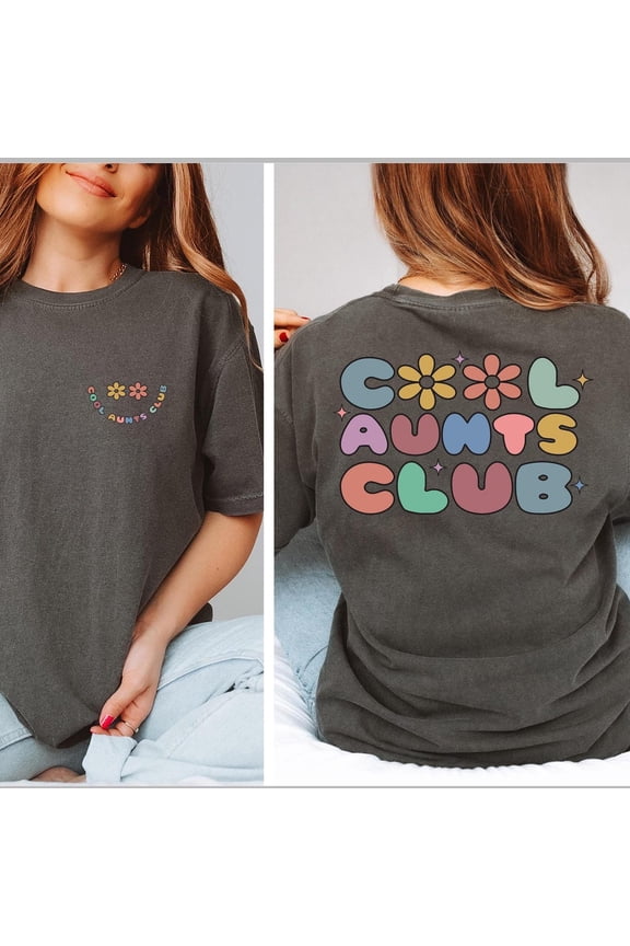Cool Aunts Mums Club Aunt Mum Birthday Gift Sister Gifts Auntie Funny T-Shirt