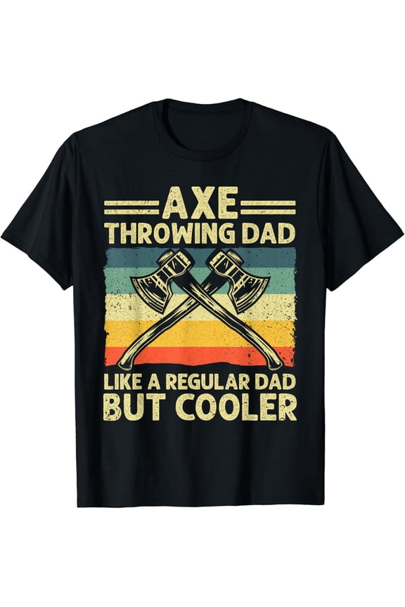Cool Axe Throwing Design For Dad Men Hatchet Axe Throwing T-Shirt mens t shirt，black，women，funny，misfits，men，journey