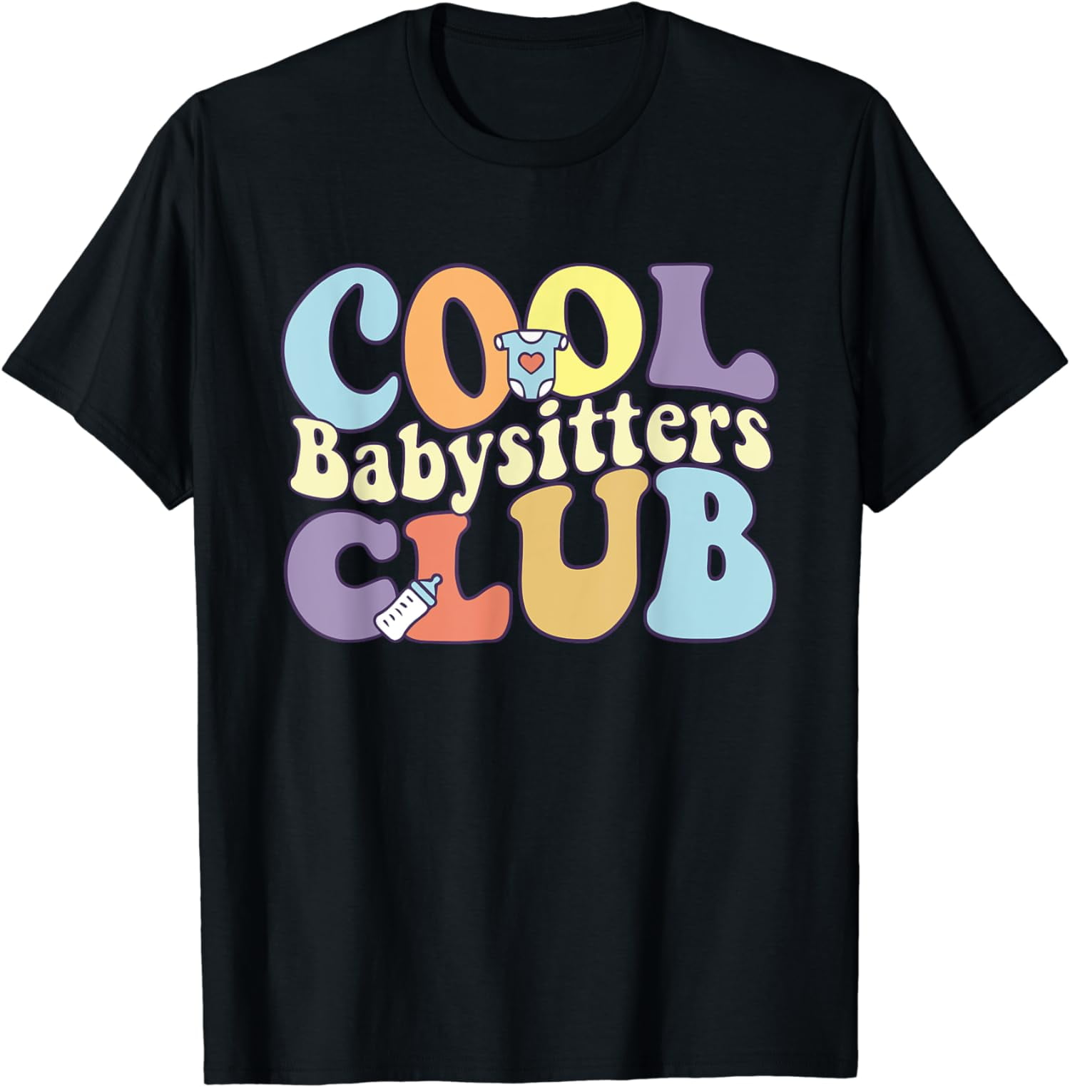 Cool Babysitters Club Daycare Provider Squad Childcare Crew T-Shirt ...