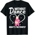 thumbnail image 1 of Cool Ballet For Women Girls Dance Pointe Ballerina Dancers T-Shirt, 1 of 4