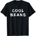 thumbnail image 1 of Cool Beans Funny Saying 80's Vintage Retro Pop Culture Quote T-Shirt, 1 of 4