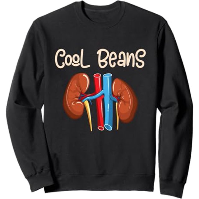 Cool Beans Gifts Kidneys Slang Nephrology Dialysis Gift Sweatshirt