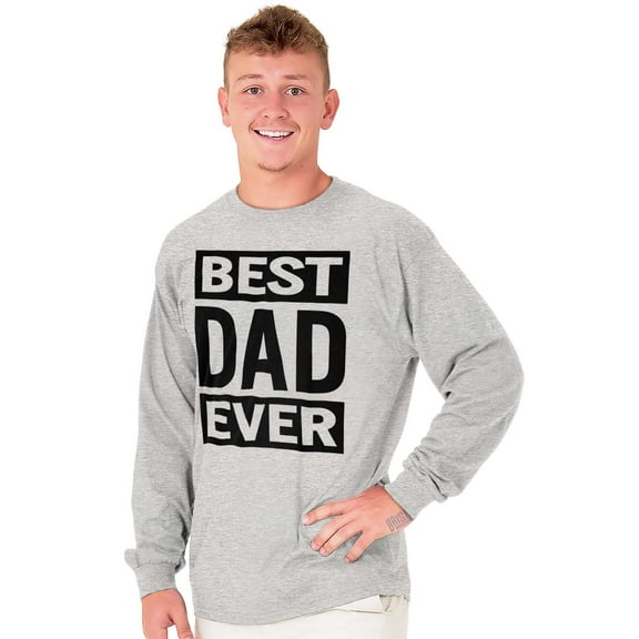 Cool Best Dad Ever Father's Day Men's Big & Tall Long Sleeve Graphic Tee Brisco Brands 3X
