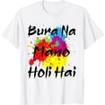 thumbnail image 1 of Cool Bura Na Mano Holi Hai, Happy Holi Festival India Colors T-Shirt, 1 of 3