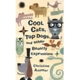 thumbnail image 1 of Pre-Owned Cool Cats, Top Dogs, and Other Beastly Expressions (Paperback) 0395957303 9780395957301, 1 of 1
