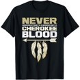 thumbnail image 1 of Cool Cherokee Blood Women Funny Native American Gift For Her T-Shirt, 1 of 4