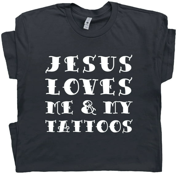 Cool Christian T Shirt Jesus Loves Me and My Tattoos Shirts God Faith Edgy Religious Graphic Tee Motorcycle Biker Mens Womens