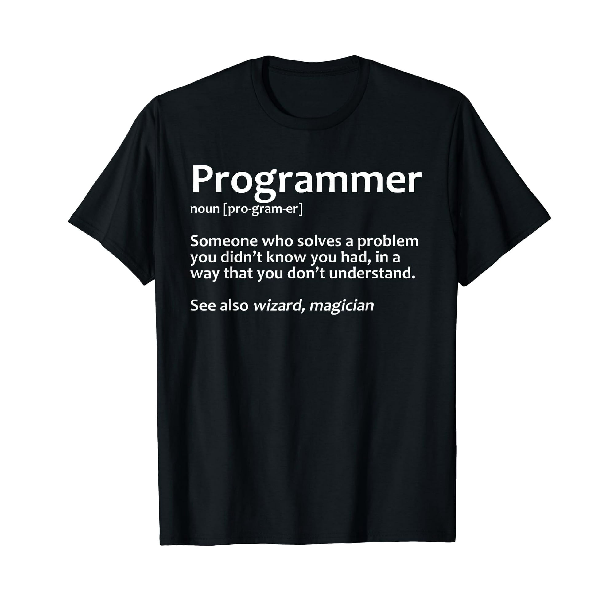 Cool Computer Programmer For Men Women IT Programming Coding T-Shirt ...