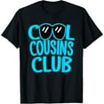 thumbnail image 1 of Cool Cousins Club Matching Cousin Crew Funny Girls Boys Kids T-Shirt, 1 of 4