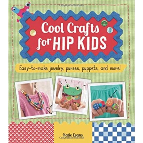 Pre-Owned Cool Crafts for Hip Kids (Paperback) 9780843170627