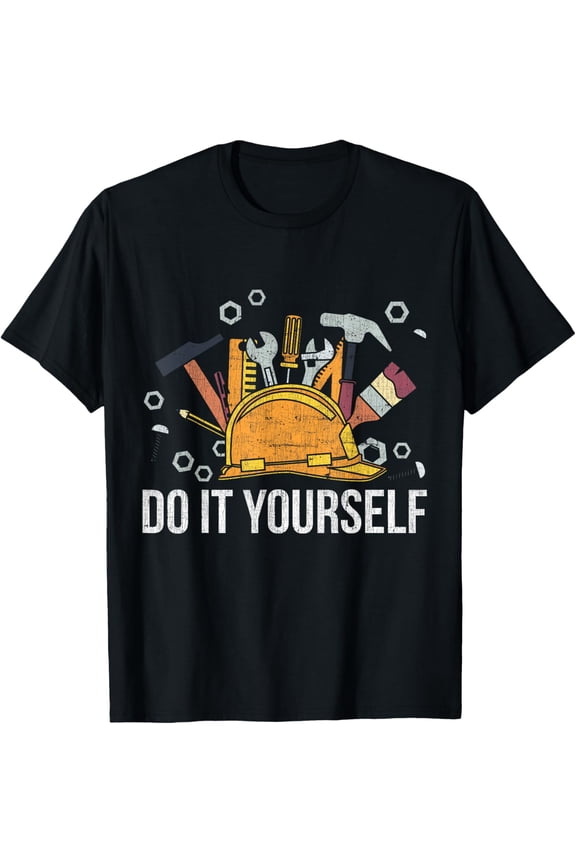 Cool DIY Do it Yourself Style Idea Gift T-shirt T-Shirt