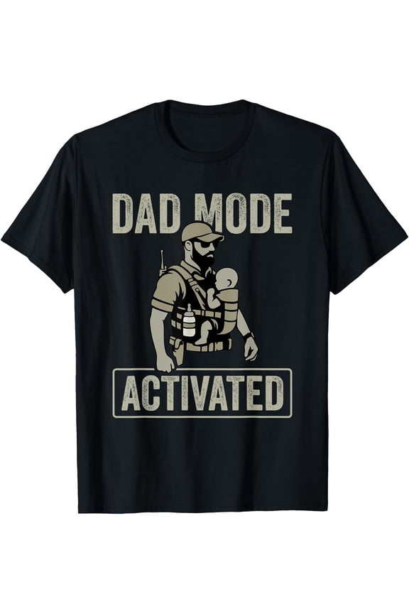Cool Dad Mode Activated Military Father T-Shirt with Tactical Carrier Graphic