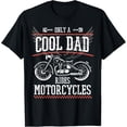 thumbnail image 1 of Cool Dad Rides Motorcycles Biker Daddy Papa Men T-Shirt, 1 of 6