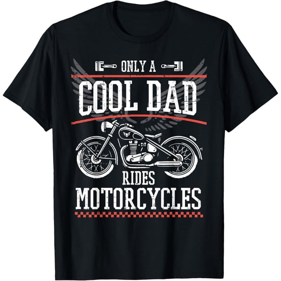 Cool Dad Rides Motorcycles Biker Daddy Papa Men T-Shirt