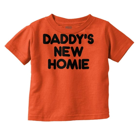 Cool Daddy's New Homie Fathers Day Toddler Boy Girl T Shirt Infant Toddler Brisco Brands 2T