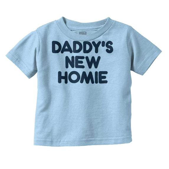 Cool Daddy's New Homie Fathers Day Toddler Boy Girl T Shirt Infant Toddler Brisco Brands 6M