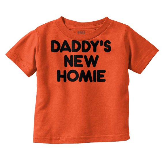 Cool Daddy's New Homie Fathers Day Toddler Boy Girl T Shirt Infant Toddler Brisco Brands 6M