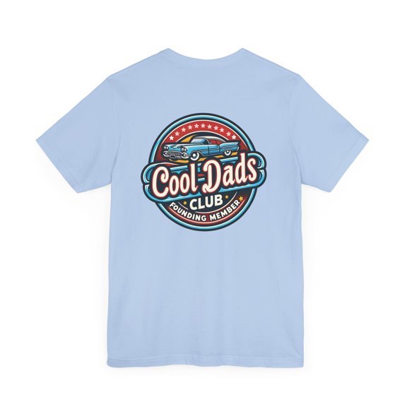 Cool Dads Club Founding Member, Cotton Short Sleeve T-Shirt, XS-5XL