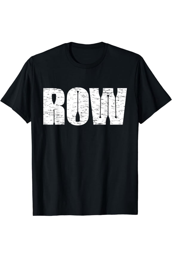 Cool Distressed Row Rowing Funny Rowers Gift For Men Women T-Shirt