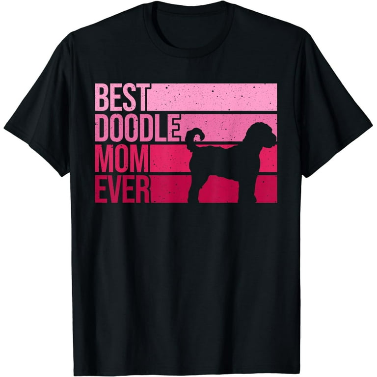 Womens Best Doodle Mom Ever Vintage T-Shirt Womens Best Doodle Mom Ever Vintage T-Shirt