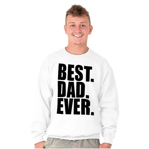Cool Father's Day Best Dad Ever Men's Big & Tall Crewneck Sweatshirt Brisco Brands 3X