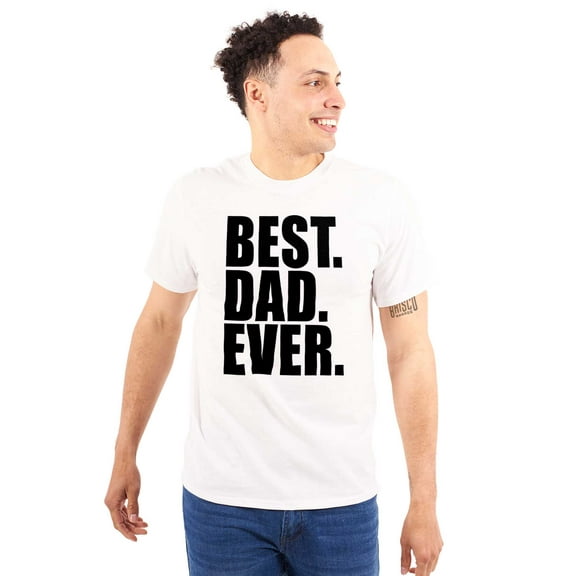 Cool Father's Day Best Dad Ever Men's Graphic T Shirt Tees Brisco Brands L