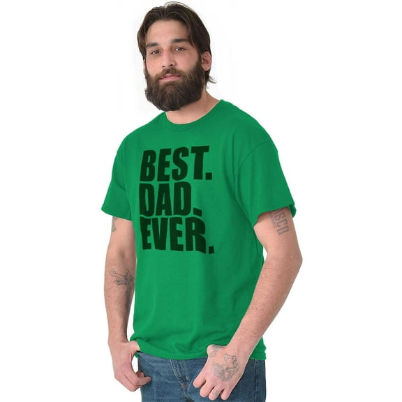 Cool Father's Day Best Dad Ever Men's Graphic T Shirt Tees Brisco Brands S