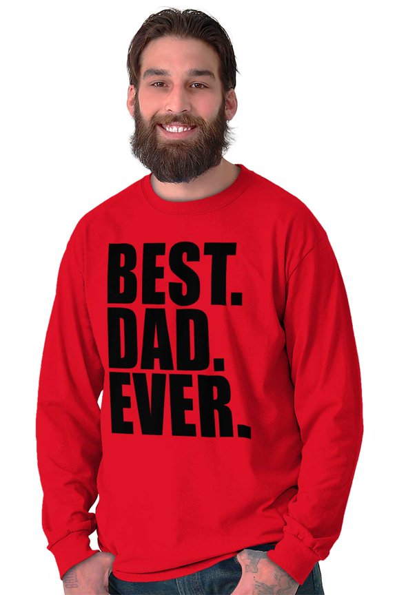 Cool Father's Day Best Dad Ever Men's Long Sleeve Tee T Shirt Brisco Brands M