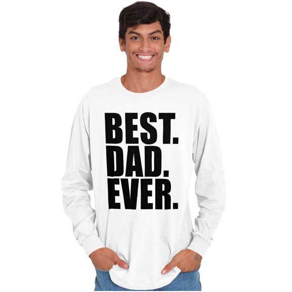 Cool Father's Day Best Dad Ever Men's Long Sleeve Tee T Shirt Brisco Brands X