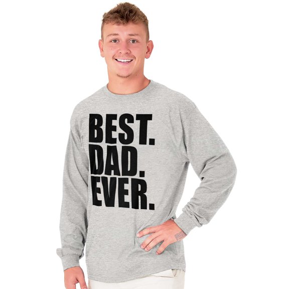 Cool Father's Day Best Dad Ever Men's Long Sleeve Tee T Shirt Brisco Brands X