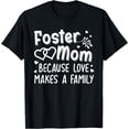 thumbnail image 1 of Cool Foster Mom Design For Mom Women Foster Mom Parent Care T-Shirt, 1 of 4