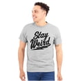 thumbnail image 1 of Cool Funny Stay Weird Awkward Saying Plus Size Crewneck Graphic Tee Shirt Brisco Brands 5X, 1 of 5