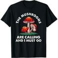 thumbnail image 1 of Cool Gift Funny Mushrooms Are Calling Me Unisex T-Shirt for Men Women Kids Toddler, 1 of 5