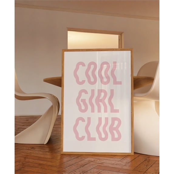 Cool Girl Club For College Dorm