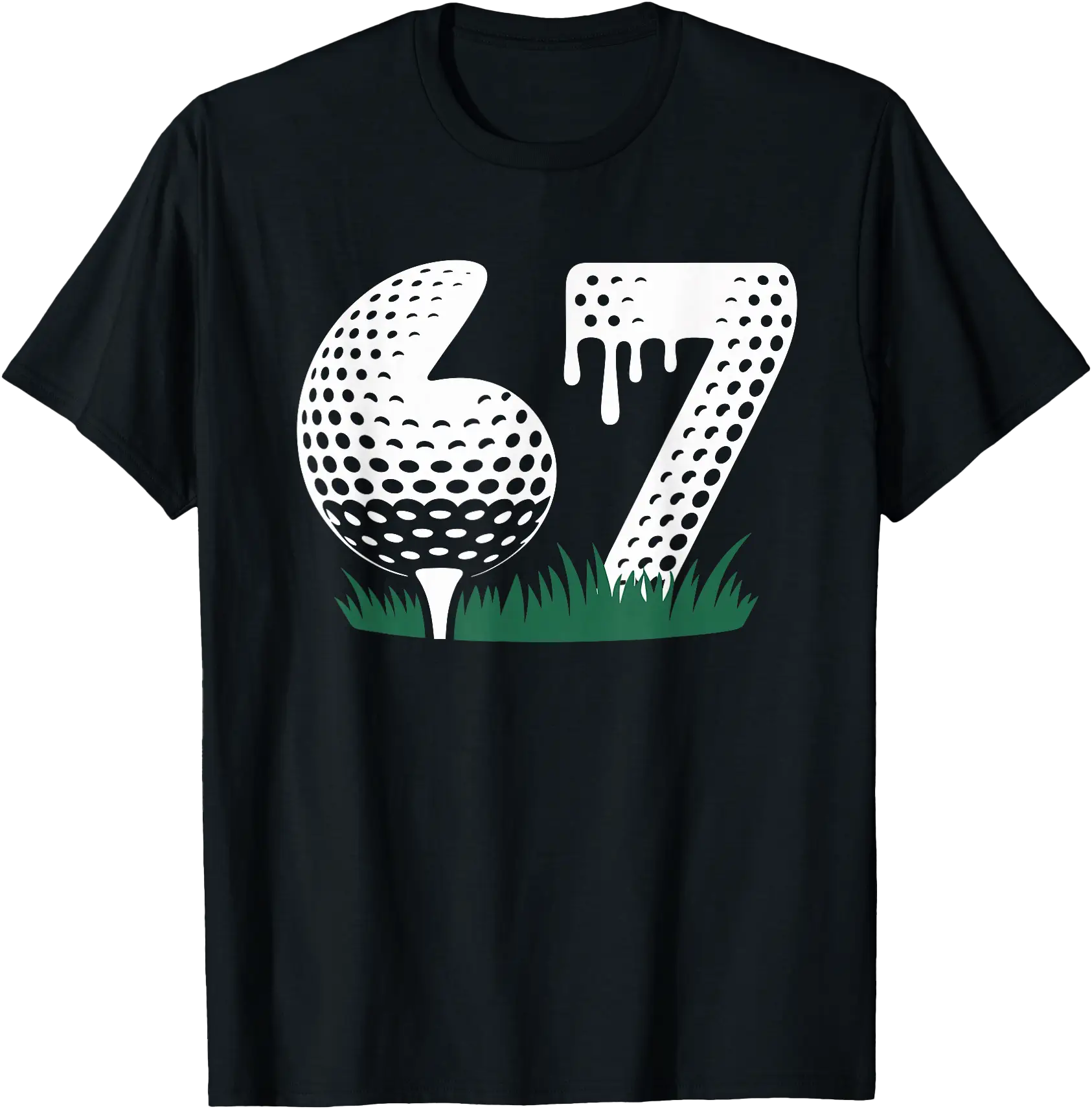 Cool Golf 67 Graphic T-Shirt for Fun Golfing Style and Memorable ...