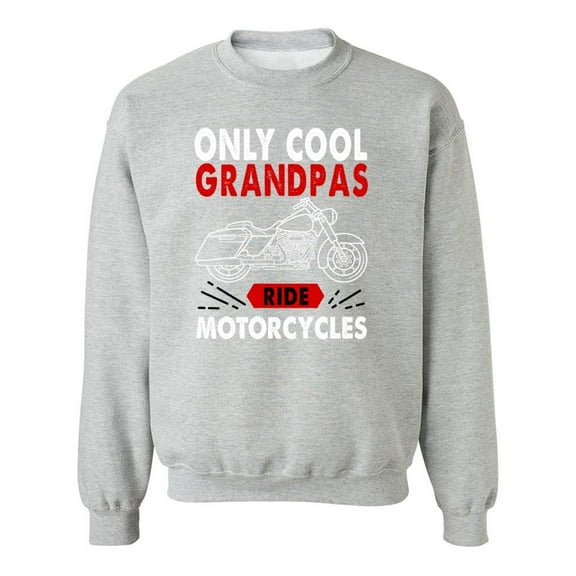 Cool Grandpas Ride Motorcycles Sweatshirt Men -SPIdeals Designs, Male x-Large