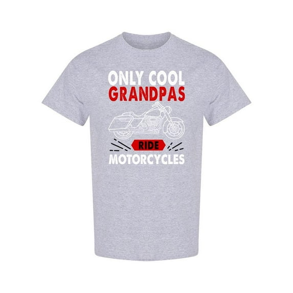 Cool Grandpas Ride Motorcycles T-Shirt Men -SPIdeals Designs, Male Large