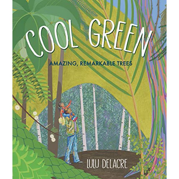 Pre-Owned Cool Green: Amazing, Remarkable Trees Paperback