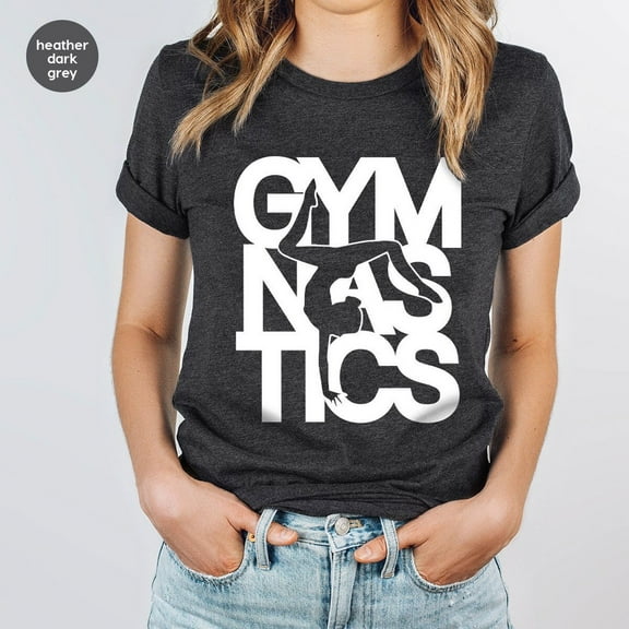 Cool Gymnastics T-Shirt, Trendy Girlfriend Outfit, Gymnastic Mom Clothing, Birthday Gift For Her, Shirts For Women, Sports Graphic Tees