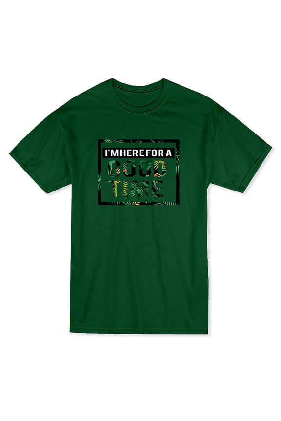 Cool I'm Here For A Good Time Graphic Men's T-shirt