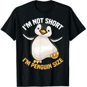 Cool I'm Not Short I'm Penguin Size | Funny Animal Fans Gift T-Shirt