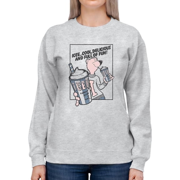Cool ICEE Bear Delight - Fun And Refreshing Drink Sweatshirt Women's