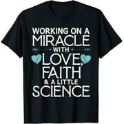 Cool IVF For Men Women Embryo Transfer Miracle Faith Science T-Shirt