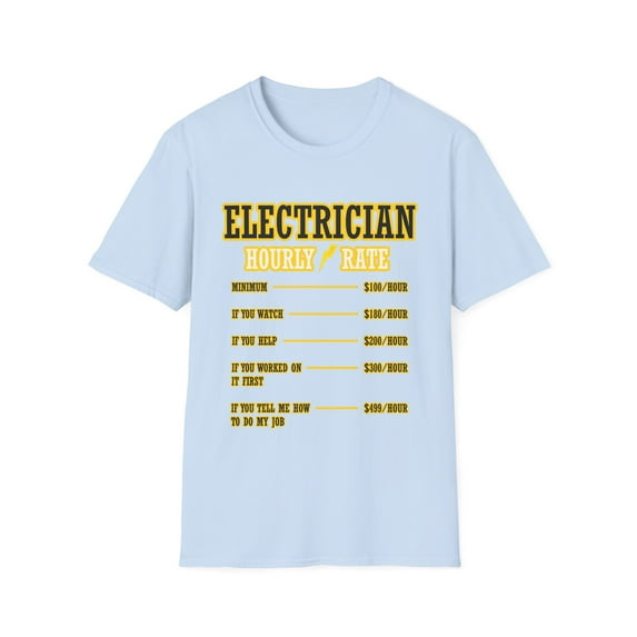 Cool Industrial Commercial Lineman Gift | Funny Electricians Linesman Work Humorous Men Women Unisex Softstyle T-Shirt