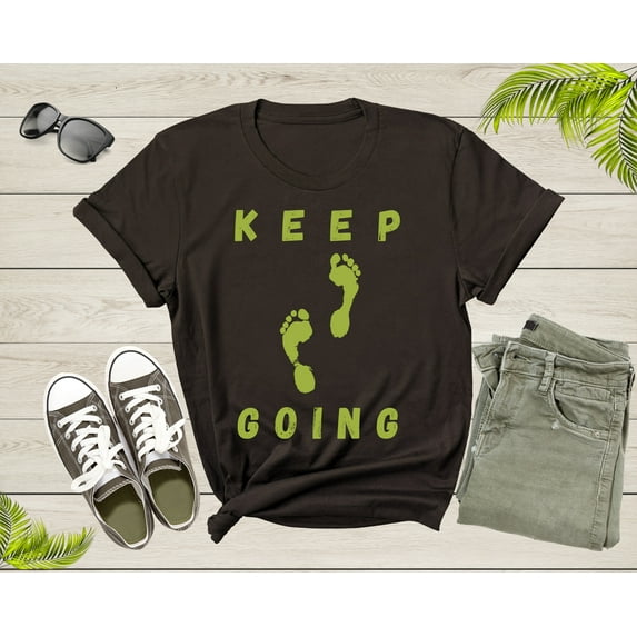 Cool Keep Going Motivational Quote Meme Walking Footprints T-Shirt Motivation Gift for Men Women Kids Boys Girls Footprint Steps Tshirt