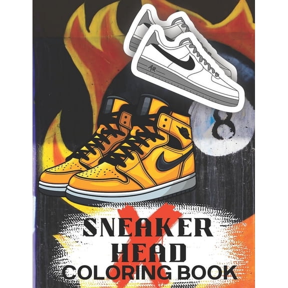 Cool Kicks: Sneakers Coloring Book for the Ultimate Sneakerhead Sneaker Design Coloring Pages (Paperback)