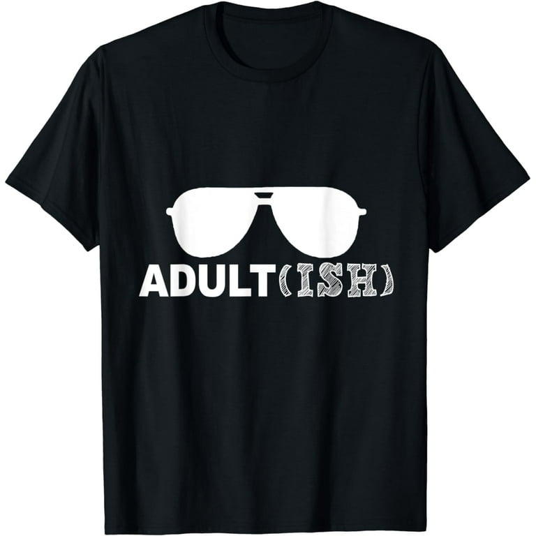 Adult-Ish Funny Distressed T-Shirt Adult-Ish Funny Distressed T-Shirt