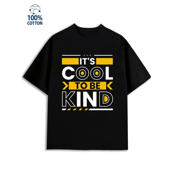 Be Cool Kind for men 180G 100% Cotton black Basic Unisex Shirt Short Sleeve tshirts Trendy Unisex Shirt Crewneck tshirts Retro Unisex Shirt Graphic tshirts Unique Design Unisex Shirt Crewneck tshirts